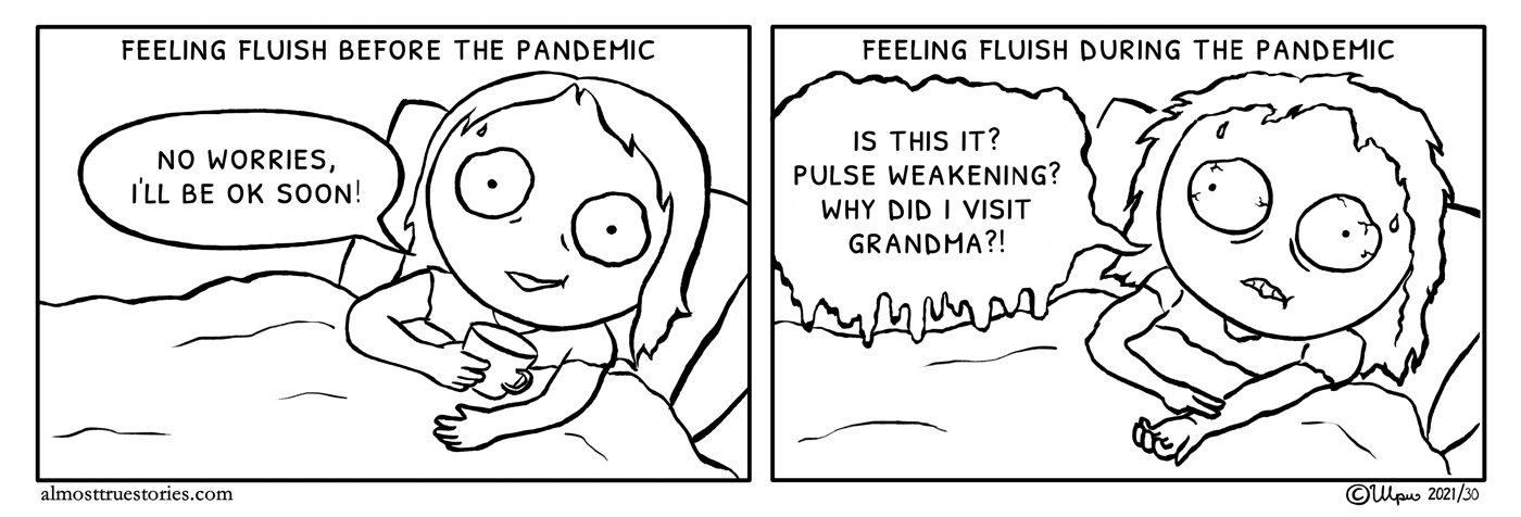 Feeling fluish during the pandemic makes you stress a lot